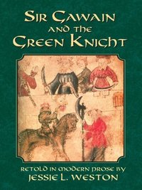 Sir Gawain and the Green Knight (Dover Publications 2003)