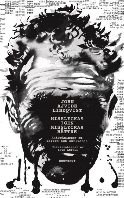 Misslyckas igen, misslyckas bättre: Anteckningar om skräck och skrivande