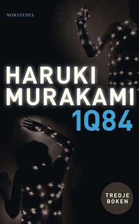 1Q84: Tredje boken (Nordstedts 2012)