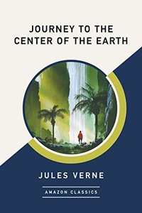Journey to the Center of the Earth (AmazonClassics 2017)