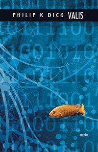 VALIS (Bakhåll 2017)