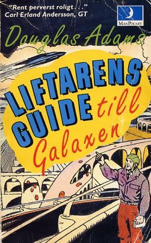 Liftarens guide till galaxen
