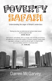 Poverty Safari (Luath Press 2017)