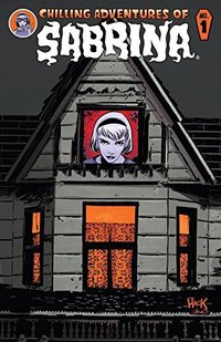 Chilling Adventures of Sabrina #1
