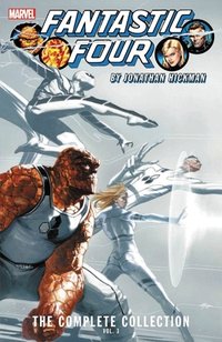 Fantastic Four by Jonathan Hickman: The Complete Collection, Vol. 3