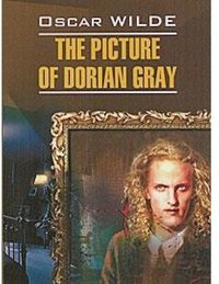 The Portrait of Dorian Gray (Sankt-Peterbyrg : KARO 2010)