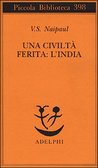 Una civiltà ferita: l India (Adelphi 1997)