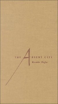 The Absent City (Duke University Press 2000)