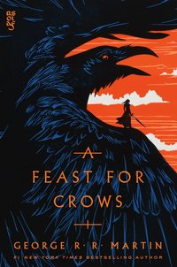 A Feast for Crows (Random House Worlds 2019)