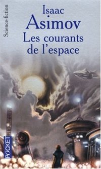 Les Courants de l'espace (Pocket 2005)