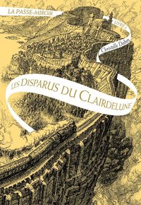 Les Disparus du Clairdelune (Gallimard 2015)