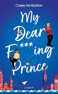 My Dear F***ing Prince (Lumen 2020)