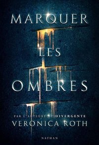 Marquer les Ombres (Nathan 2017)