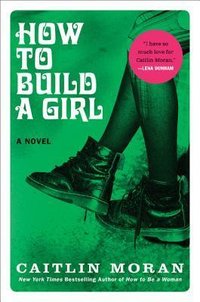 How to Build a Girl
