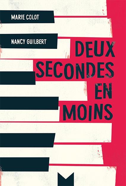 Deux Secondes En Moins