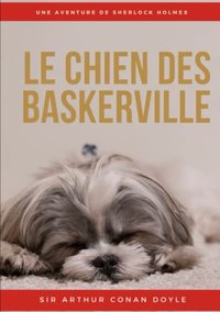 Le Chien des Baskerville (Lulu.com 2018)