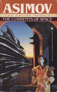 The Currents of Space (Spectra 1991)