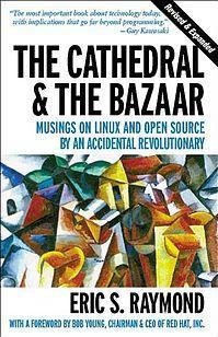 The Cathedral & the Bazaar: Musings on Linux and Open Source by an Accidental Revolutionary (O'Reilly Media 2008)