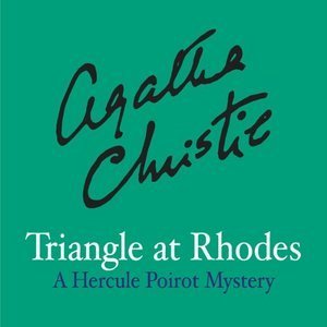 Triangle at Rhodes: a Hercule Poirot Short Story