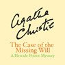 The Case of the Missing Will: a Hercule Poirot Short Story