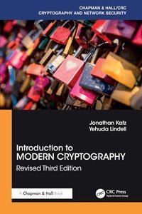 Introduction to Modern Cryptography: Revised Third Edition
