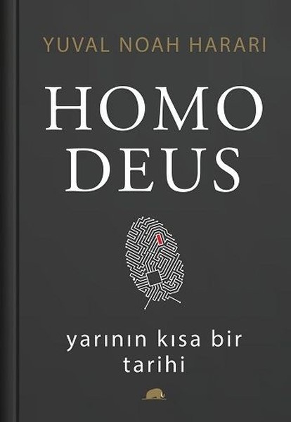 Homo Deus: Yarının Kısa Bir Tarihi