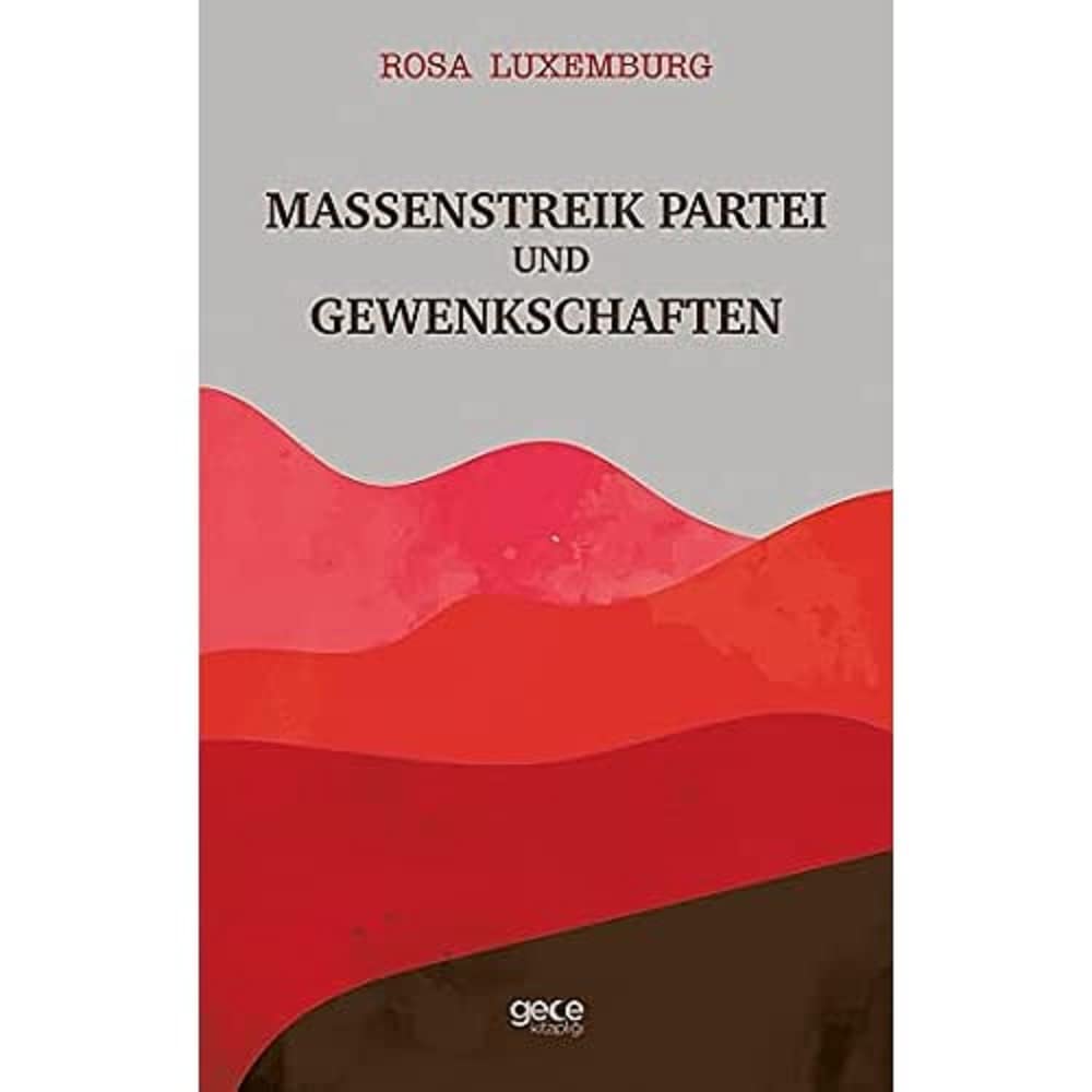 Massenstreik Partei Und Gewenkschaften