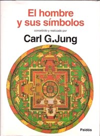 El hombre y sus símbolos (Ediciones Paidós 1995)