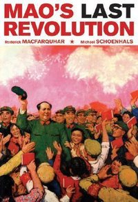Mao’s Last Revolution