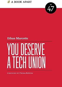 You Deserve a Tech Union