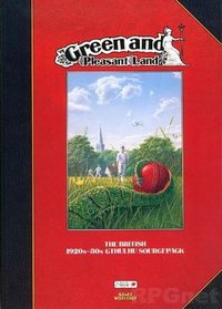 Green and Pleasant Land: The British 1920s-30s Cthulhu Sourcepack