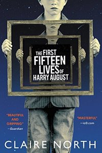 The First Fifteen Lives of Harry August (Redhook 2014)