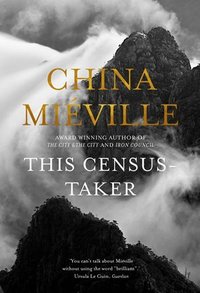 This Census-Taker (Picador 2017)