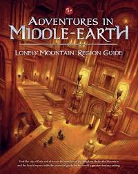 Adventures in Middle-Earth:  Lonely Mountain Region Guide