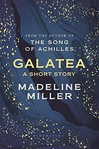Galatea (Bloomsbury Publishing 2013)
