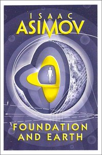 Foundation and Earth (Harper Voyager UK 2016)