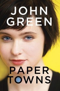 Paper Towns (Dutton Juvenile 2008)