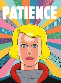 Patience (Fantagraphics Books 2016)