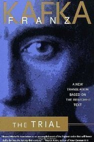 The Trial: A New Translation Based on the Restored Text by Franz Kafka published by Schocken