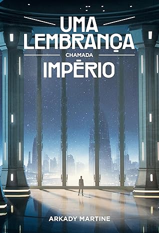 Uma Lembrança Chamada Império