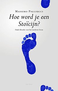 Hoe word je een stoïcijn? (Have, Ten 2017)