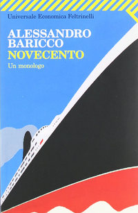 Novecento. Un monologo