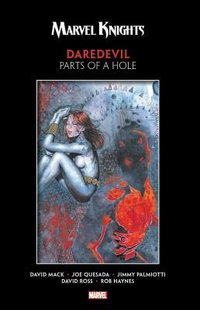 Marvel Knights Daredevil: Parts of a Hole