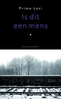 Is dit een mens (J.M. Meulenhoff 2010)