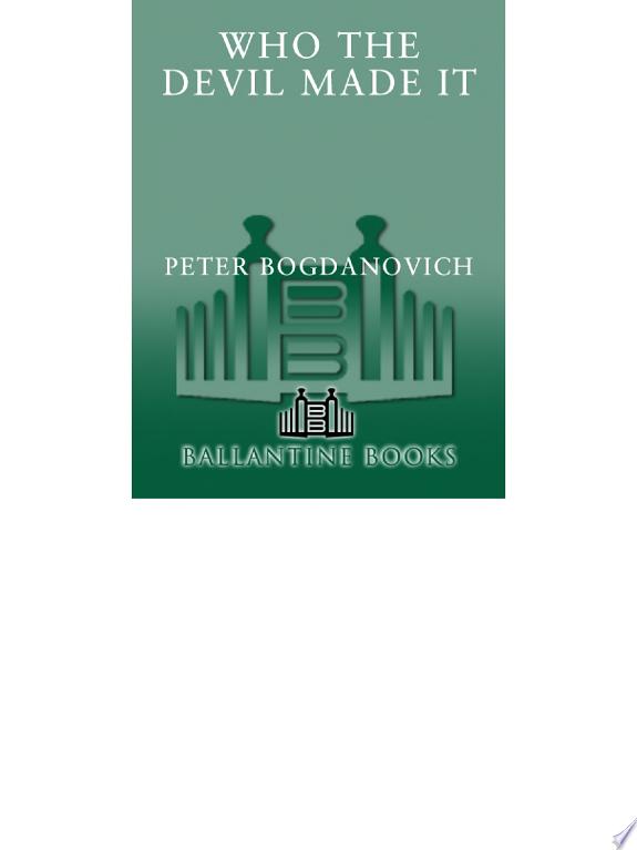 Who the Devil Made It