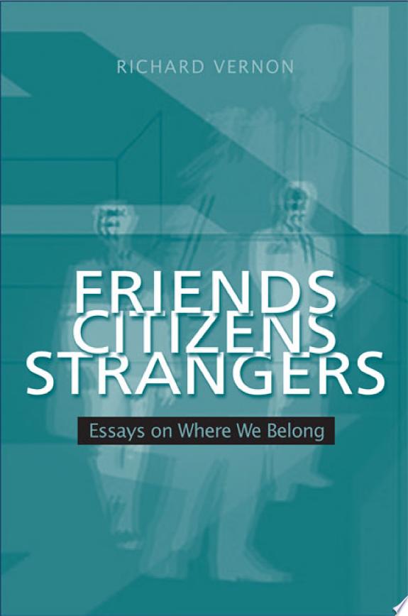 Friends, Citizens, Strangers