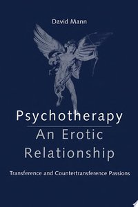 Psychotherapy: An Erotic Relationship