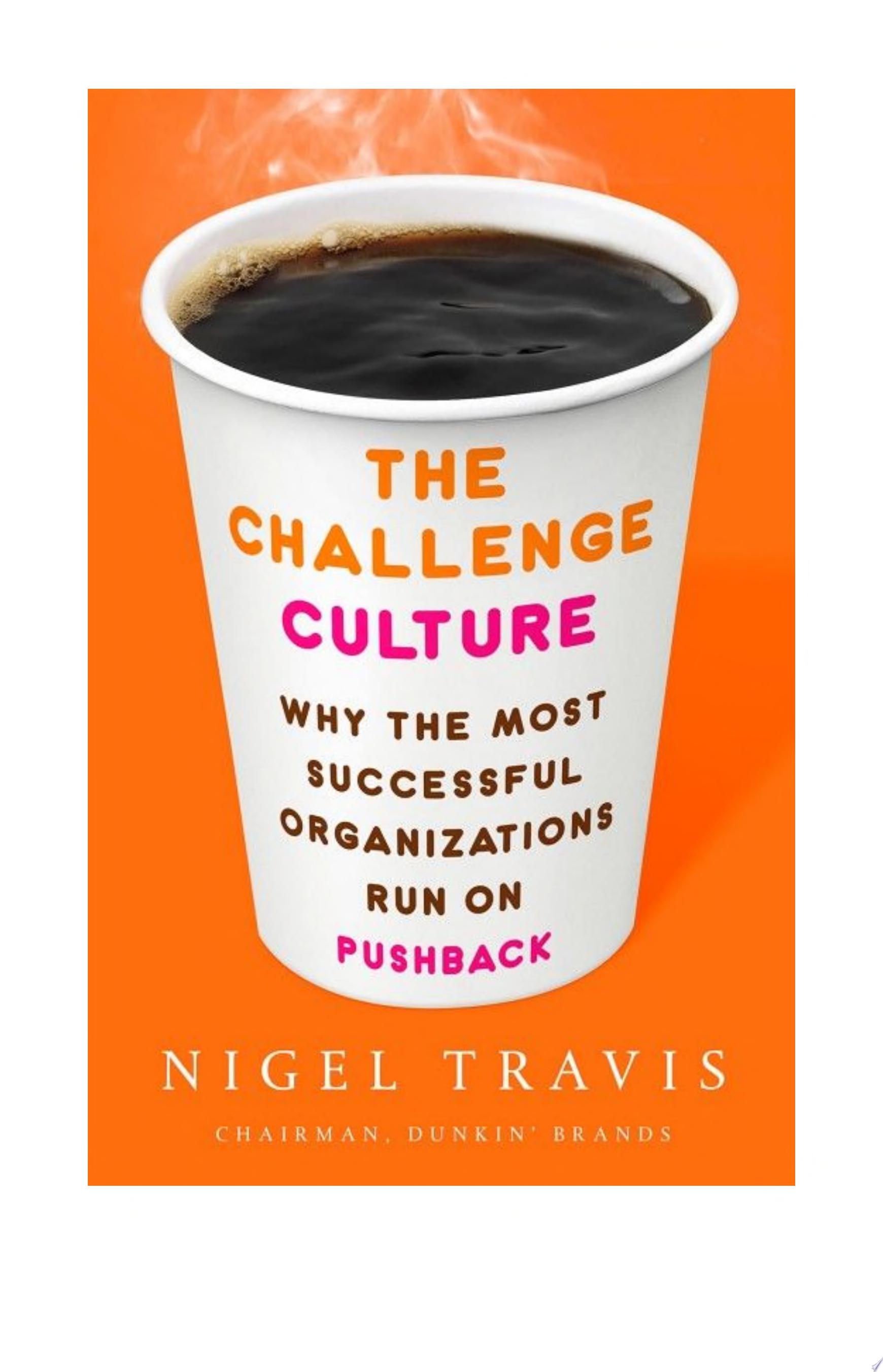 The Challenge Culture