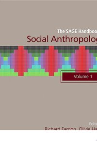 The SAGE Handbook of Social Anthropology