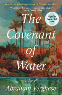 The Covenant of Water (Oprah's Book Club) (Grove Press 2023)